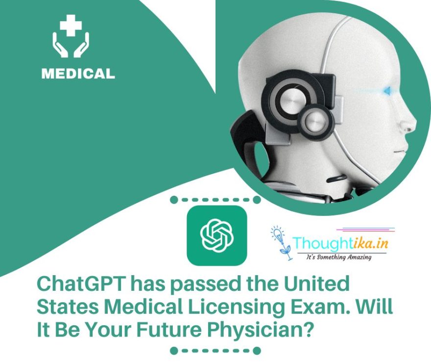 ChatGPT-has-passed-the-United-States-Medical-Licensing-Exam.-Will-It-Be-Your-Future-Physician